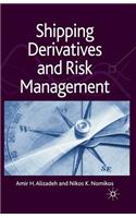 Shipping Derivatives and Risk Management