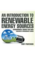 An Introduction to Renewable Energy Sources