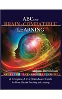 ABC's of Brain Compatible Learning