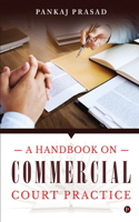 Handbook on Commercial Court Practice