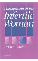 Management of the Infertile Woman