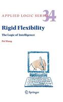 Rigid Flexibility