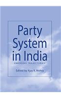 Party System in India: Emerging Trajectories