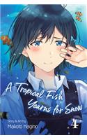 A Tropical Fish Yearns for Snow, Vol. 4