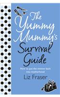 The Yummy Mummy’s Survival Guide