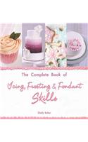 Complete Book of Icing, Frosting & Fondant Skills