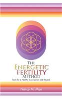 Energetic Fertility Method(TM)