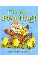 I'm Not Reading!