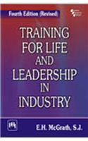 Training for Life and Leadership in Industry