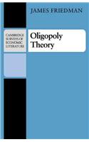 Oligopoly Theory