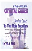 New Crystal Codes - Align Your Crystals to The New Energies