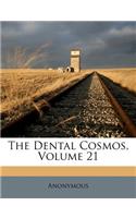 Dental Cosmos, Volume 21