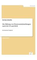 Bildung von Pensionsrückstellungen nach IAS 19 und HGB