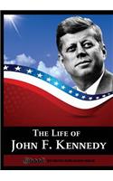 The Life of John F. Kennedy