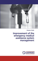 Improvement of the emergency medical assistance system management