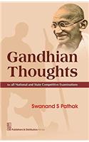 Gandhian Thoughts : for all National and State Competitive Examinations