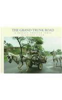 The Grand Trunk Road: A Passage Through India