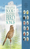 Little Book of Backyard Bird Songs