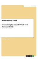 Accounting Research Methods and Research Fields