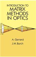 Introduction to Matrix Methods in Optics