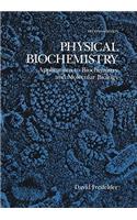 Physical Biochemistry