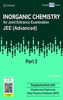 Inorganic Chemistry for Joint Entrance Examination JEE (Advanced) Part 2