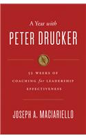 A Year with Peter Drucker