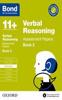 Bond 11+ Verbal Reasoning Assessment Papers 9-10 Years Book 2: For 11+ GL assessment and Entrance Exams