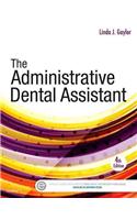 The Administrative Dental Assistant