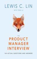 The Product Manager Interview: 164 Actual Questions and Answers