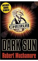 CHERUB: Dark Sun and other stories