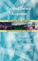 Certified General Accountant A Complete Guide - 2020 Edition