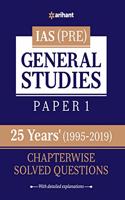 25 Years Chapterwise Solved Questions UPSC IAS Pre General Studies Paper I for 2020 Exam (Old Edition)