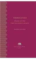 Therigatha - Poems of the First Buddhist Women ( Murty Classical Library )