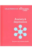 Anxiety & Depression: Eat Your Way to Better Health