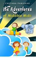 THE ADVENTURES OF MIDDIKIE MIDII