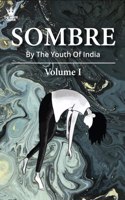 Sombre ( Volume 1 )