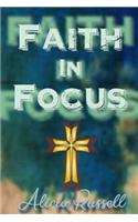 Faith in Focus