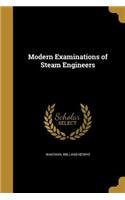 Modern Examinations of Steam Engineers