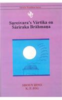 Suresvara's Varttika on Sariraka Brahmana