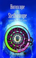 Horoscope of Stethoscope - A complete Guide for Medical Astrology