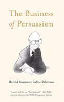 The Business of Persuasion: Harold Burson on Public Relations