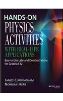 Hands-On Physics Activities with Real-Life Applications