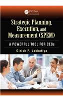 Strategic Planning, Execution, and Measurement (Spem)