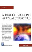 Global Outsourcing with Microsoft Visual Studio 2005 Team System [With CD-ROM]