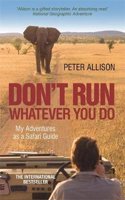 DON'T RUN, Whatever You Do