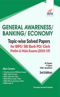 General Awareness, Banking & Economy Topic-wise Solved Papers for IBPS/ SBI Bank PO/ Clerk Prelim & Main Exam (2010-19)