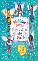 Rainbow Magic: Make-and-Do Fairy Fun