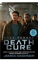 The Death Cure Movie Tie-In Edition (Maze Runner, Book Three)