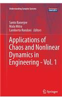 Applications of Chaos and Nonlinear Dynamics in Engineering - Vol. 1